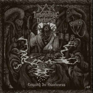 IMPENETRABLE DARKNESS Loyalty In Blackness [CD]